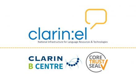 Επίσημη πιστοποίηση του CLARIN:EL ως CLARIN B-centre και ως Trustworthy Data Repository